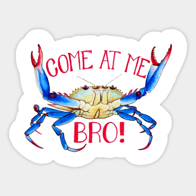 Come At Me Bro! Sticker by OneForWhimsy